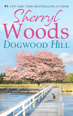 Dogwood Hill Sherryl Woods