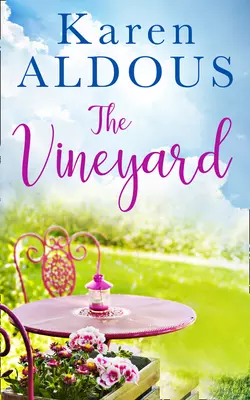 The Vineyard, Karen Aldous