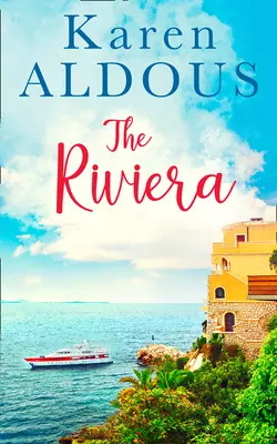 The Riviera, Karen Aldous