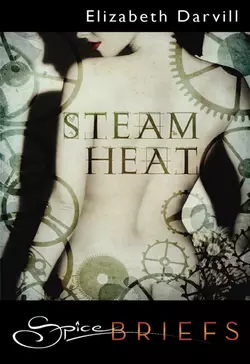 Steam Heat, Elizabeth Darvill