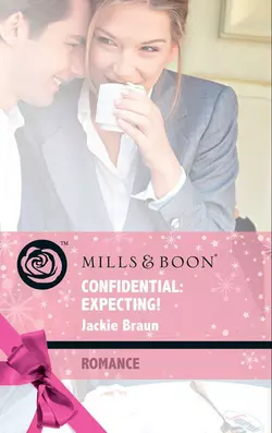 Confidential: Expecting! Jackie Braun