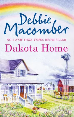 Dakota Home Debbie Macomber