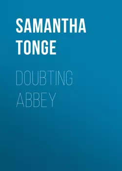 Doubting Abbey, Samantha Tonge