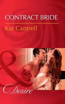 Contract Bride, Kat Cantrell