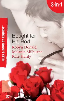 Bought for His Bed: Virgin Bought and Paid For / Bought for Her Baby / Sold to the Highest Bidder!, Kate Hardy