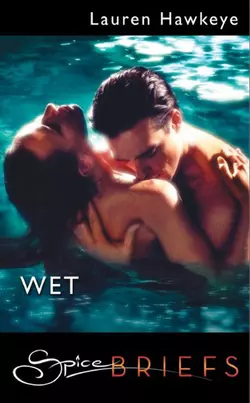 Wet, Lauren Hawkeye