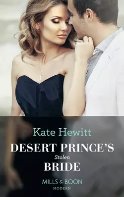 Desert Prince′s Stolen Bride, Кейт Хьюит