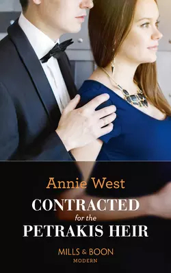 Contracted For The Petrakis Heir, Annie West