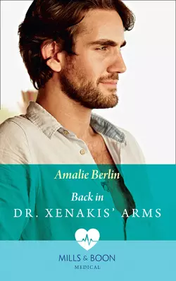 Back In Dr Xenakis′ Arms Amalie Berlin