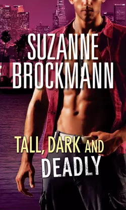 Tall  Dark and Deadly: Get Lucky Suzanne Brockmann