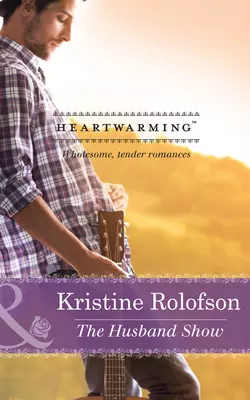 The Husband Show, Kristine Rolofson