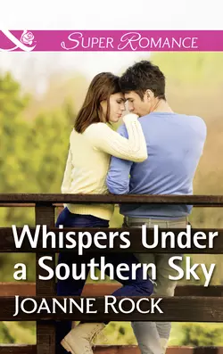 Whispers Under A Southern Sky, Джоанна Рок