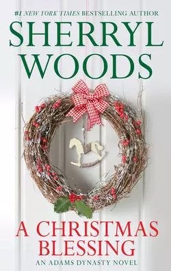 A Christmas Blessing, Sherryl Woods