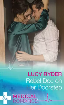 Rebel Doc On Her Doorstep Lucy Ryder