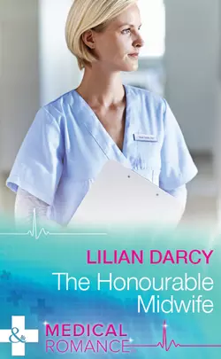 The Honourable Midwife, Lilian Darcy