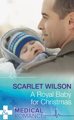 A Royal Baby For Christmas, Scarlet Wilson