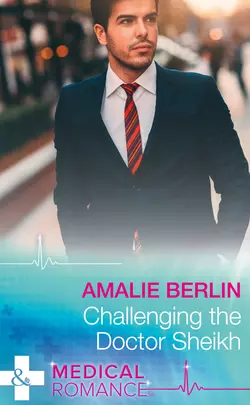 Challenging The Doctor Sheikh, Amalie Berlin