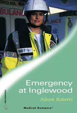 Emergency At Inglewood, Alison Roberts