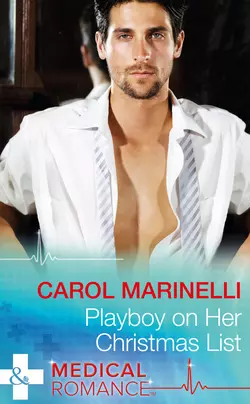 Playboy On Her Christmas List, Carol Marinelli