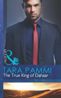 The True King of Dahaar, Tara Pammi