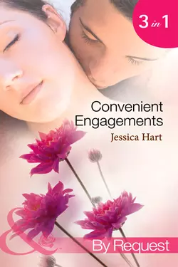 Convenient Engagements: Fiance Wanted Fast! / The Blind-Date Proposal / A Whirlwind Engagement, Jessica Hart