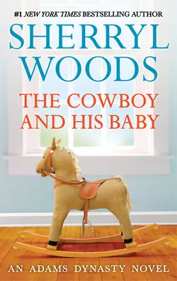 The Cowboy and His Baby, Sherryl Woods