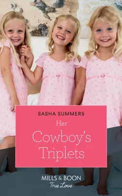 Her Cowboy′s Triplets, Sasha Summers