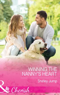 Winning The Nanny′s Heart Shirley Jump