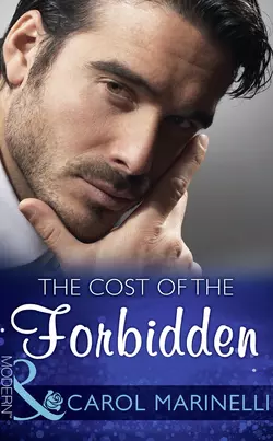 The Cost Of The Forbidden, Carol Marinelli