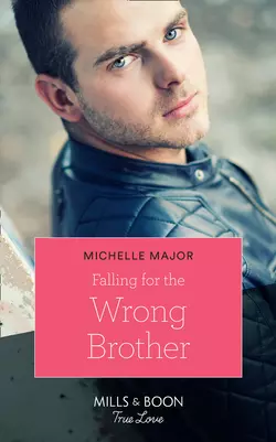 Falling For The Wrong Brother Michelle Major