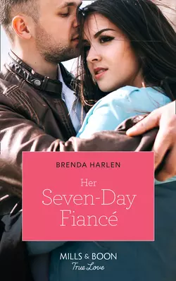 Her Seven-Day Fiancé Brenda Harlen