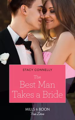 The Best Man Takes A Bride, Stacy Connelly