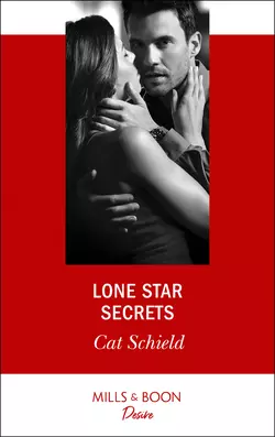 Lone Star Secrets, Cat Schield