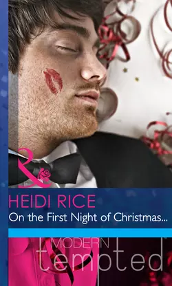 On the First Night of Christmas..., Heidi Rice