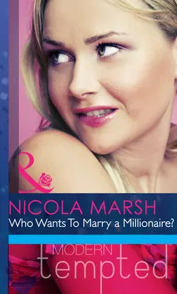 Who Wants To Marry a Millionaire?, Nicola Marsh