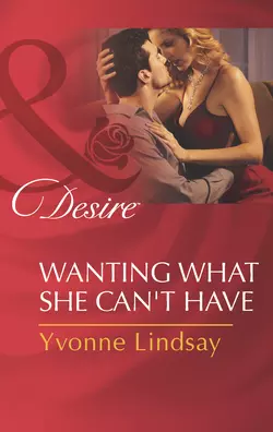 Wanting What She Can′t Have, Yvonne Lindsay