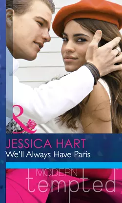 We′ll Always Have Paris, Jessica Hart