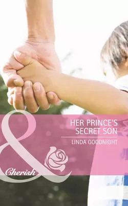 Her Prince′s Secret Son Linda Goodnight