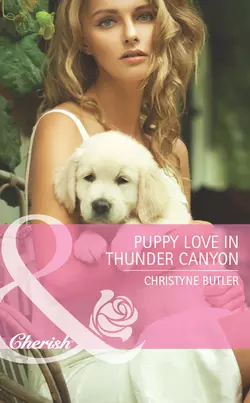 Puppy Love in Thunder Canyon, Christyne Butler