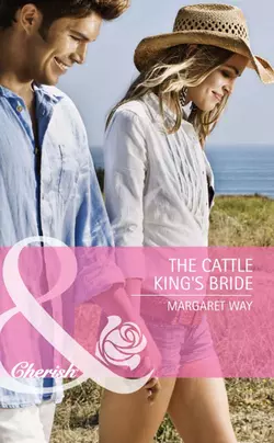 The Cattle King′s Bride Margaret Way