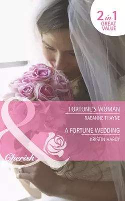 Fortune′s Woman / A Fortune Wedding: Fortune′s Woman, Kristin Hardy