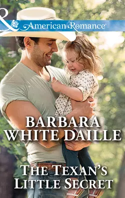 The Texan′s Little Secret, Barbara Daille