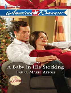 A Baby in His Stocking Laura Altom