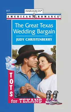 The Great Texas Wedding Bargain, Judy Christenberry