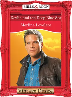 Devlin and the Deep Blue Sea, Merline Lovelace