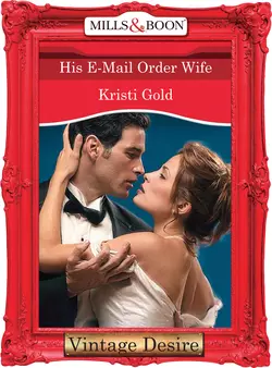 His E-Mail Order Wife KRISTI GOLD