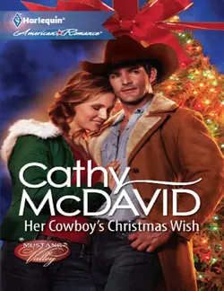 Her Cowboy′s Christmas Wish Cathy McDavid