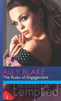 The Rules of Engagement Элли Блейк