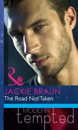 The Road Not Taken, Jackie Braun