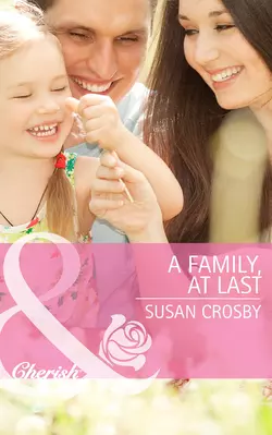 A Family, At Last, Susan Crosby